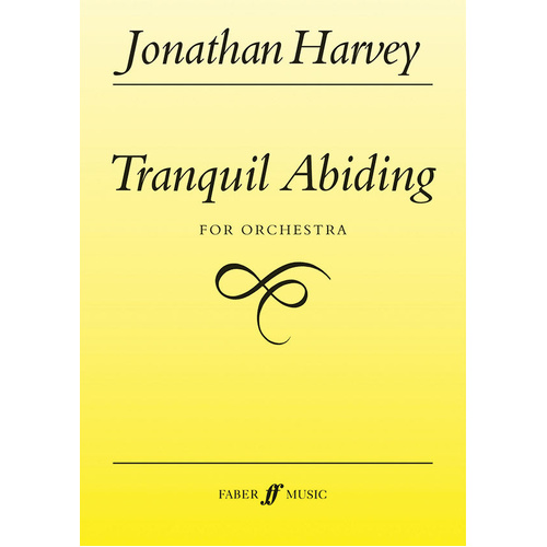 Tranquil Abiding for Orchestra Full Score