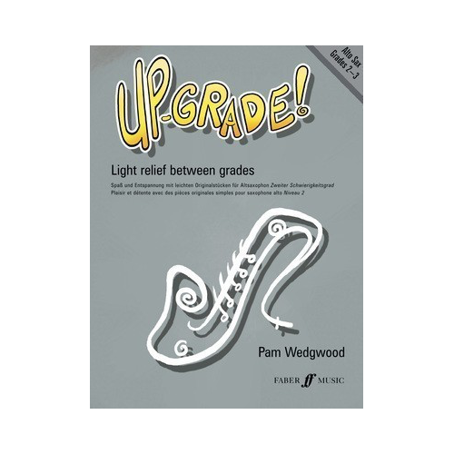 Up-Grade! Alto Sax Grades 2-3 Sheet Music