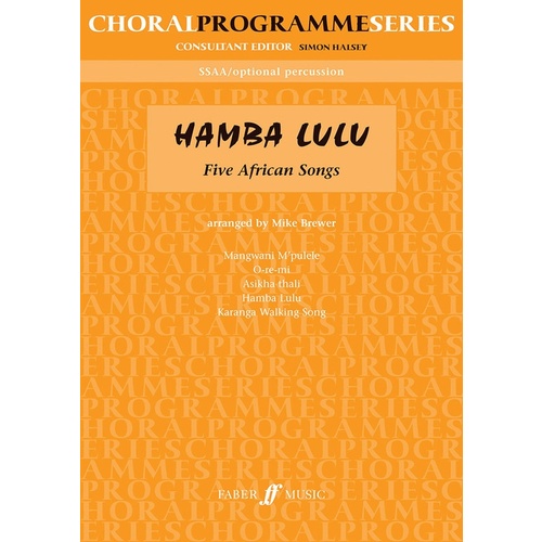 Hamba Lulu 5 African Songs SSAA/Opt Perc