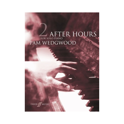 After Hours Book 2 Piano Sheet Music Grades 4-6 by Pam Wedgwood