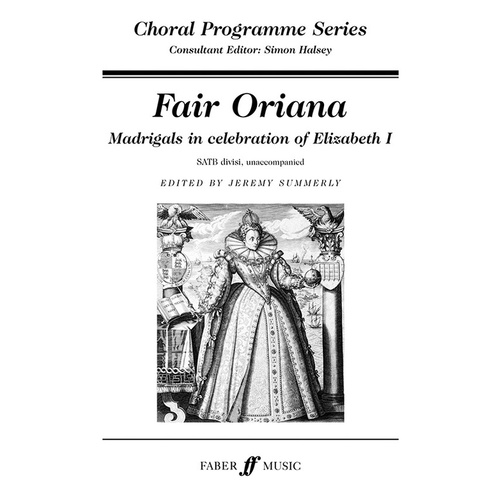 Fair Oriana SATB Unaccomp Arr Summerly