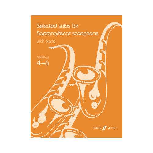 Selected Solos for Soprano/Tenor Saxophone Grade 4-6