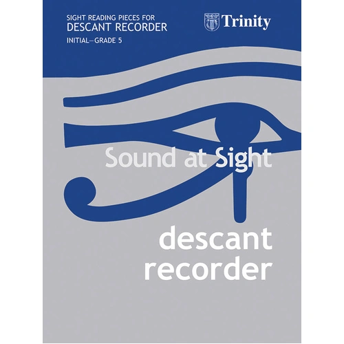 Trinity Sound at Sight Descant Recorder Initiation Grade 5
