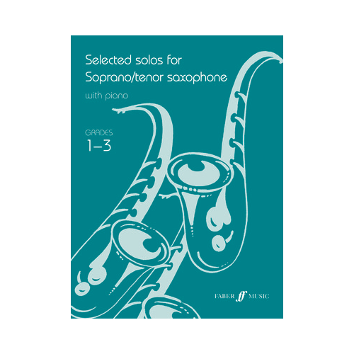 Selected Solos for Tenor/Soprano Saxophone - Grade 1-3 Sheet Music