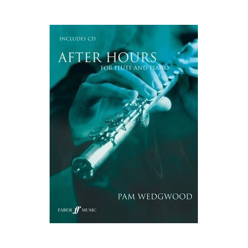 After Hours for Flute and Piano with CD by Pam Wedgwood