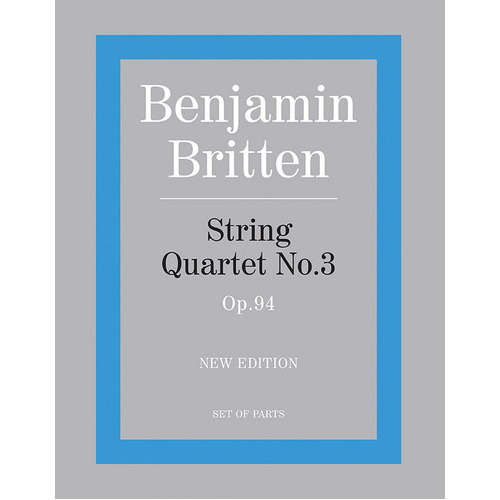 Britten String Quartet No. 3 Sheet Music New Edition