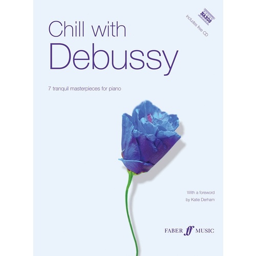 Chill With Debussy Piano Solos Book/CD