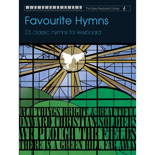 Easy Keyboard Library Favourite Hymns