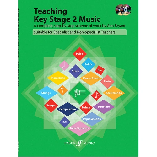 Teaching Key Stage 2 Music Book with 2 CDs for Ages 7-11