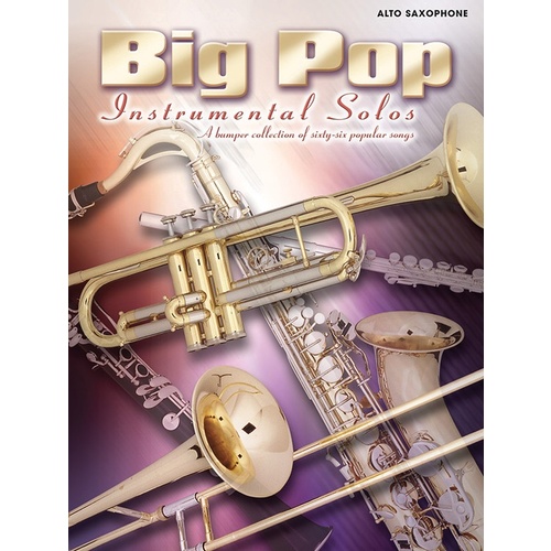 Big Pop Instrumental Solos - Alto Saxophone