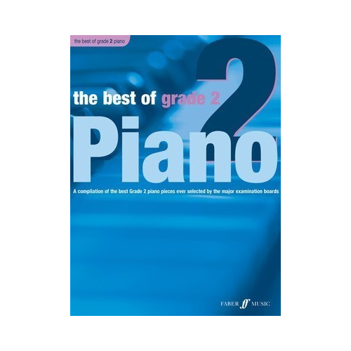 Best of Grade 2 Piano Sheet Music by Faber Music