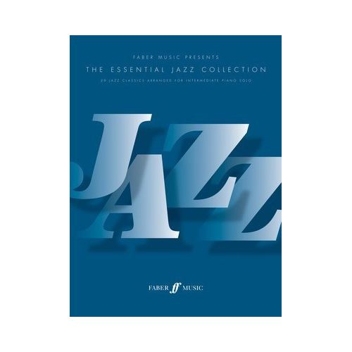 The Essential Jazz Collection for Intermediate Piano