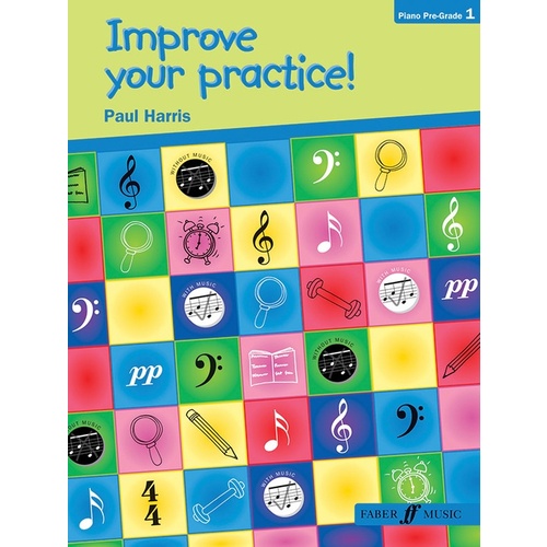 Improve Your Practice Beginners Piano Pre-Grade 1