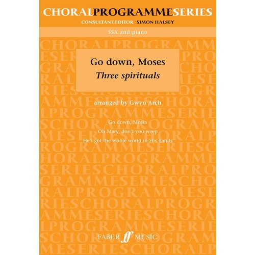 Go Down Moses - 3 Spirituals SSA/Piano Arr. Arch