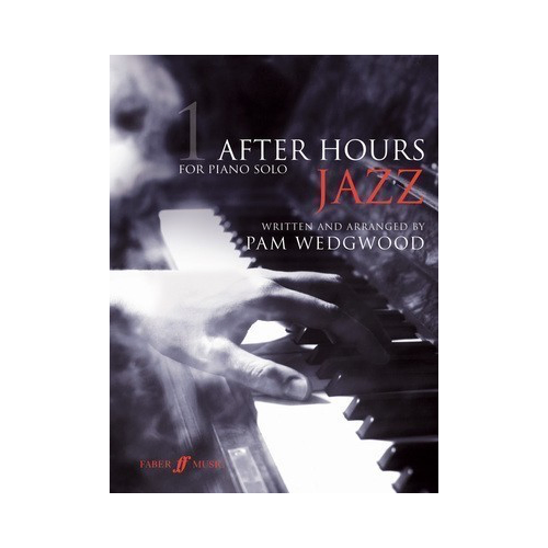 After Hours Jazz Book 1 for Piano Grades 3-5