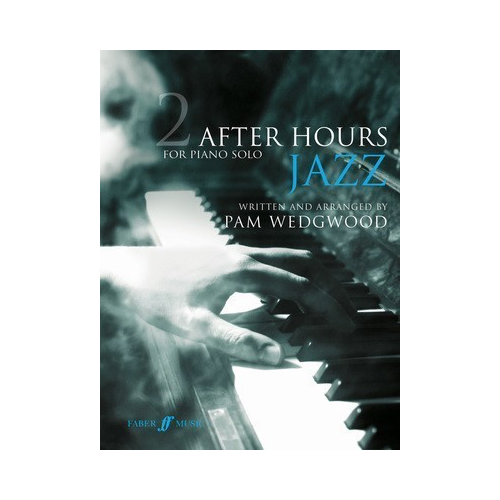 After Hours Jazz Book 2 for Piano Grades 4-6