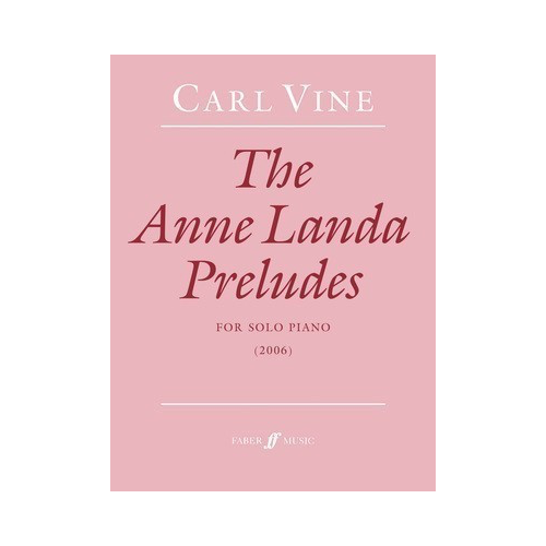 Anne Landa Preludes for Piano Solo by Carl Vine - Sheet Music