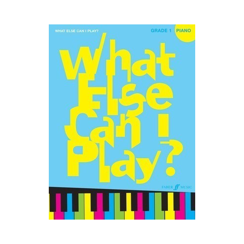 What Else Can I Play? Piano Sheet Music Grade 1