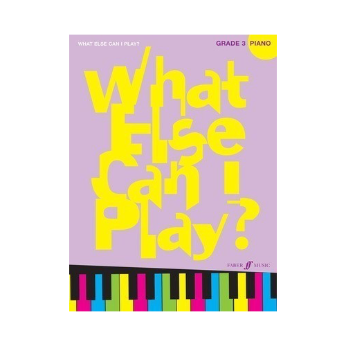 What Else Can I Play? Piano Sheet Music Grade 3