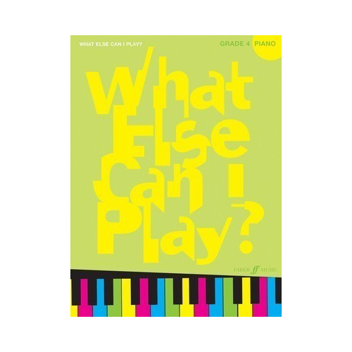 What Else Can I Play? Piano Sheet Music Grade 4