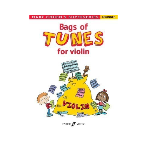 Bags of Tunes for Violin - Beginner Sheet Music with Nursery Rhymes, Folk Songs, and Original Pieces by Mary Cohen