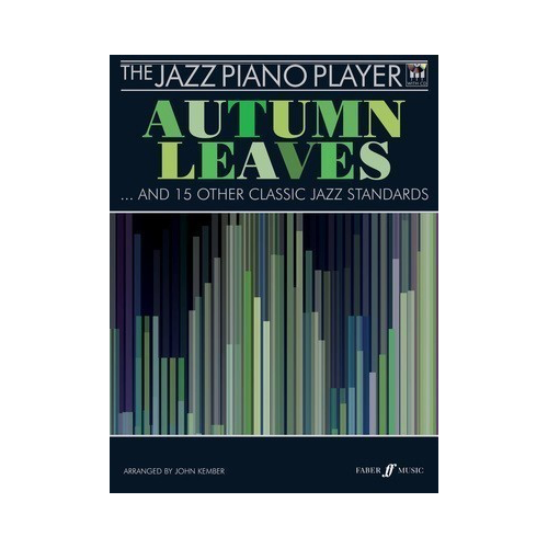 Autumn Leaves and 15 Classic Jazz Standards Piano Sheet Music