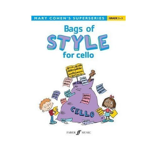 Bags of Style for Cello - Ten Centuries of Music for Grades 2-3