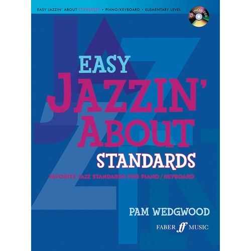 Easy Jazzin About Standards Piano Book/CD
