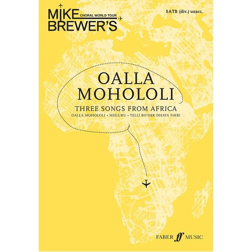 Oalla Mohololi SATB Choral Sheet Music by Mike Brewer - World Tour Arrangements