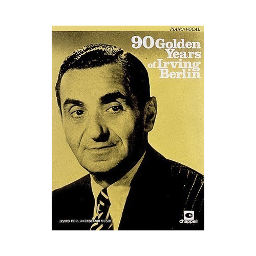 90 Golden Years of Irving Berlin Piano and Vocal Sheet Music