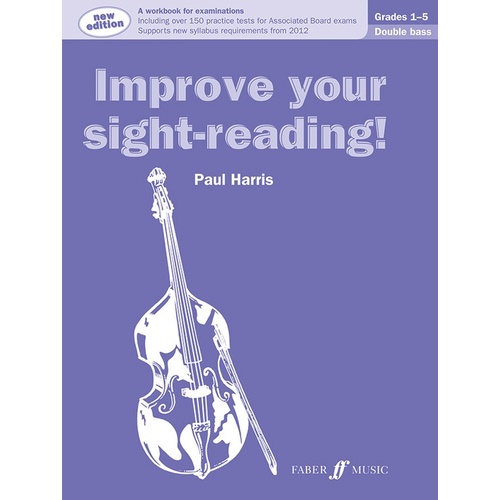Improve Your Sight Reading Double Bass Grades 1-5