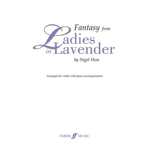 Fantasy From Ladies In Lavender For Violin & Piano