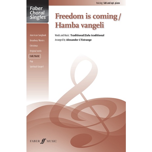 Freedom Is Coming Hamba Vangeli SATB
