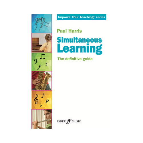 Simultaneous Learning: A Comprehensive Guide to Paul Harris's Teaching Approach in Music Education