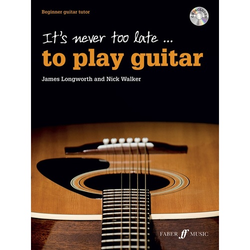 It's Never Too Late To Play Guitar Book/CD