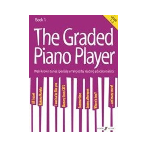 The Graded Piano Player Book 1 for Grades 1-2