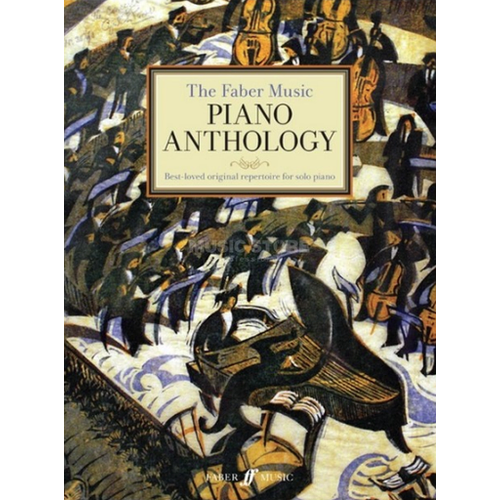 Faber Music Piano Anthology - Luxury Hardback Collection of 78 Piano Pieces