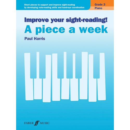 Improve Your Sight Reading Piece A Week Piano Gr 3