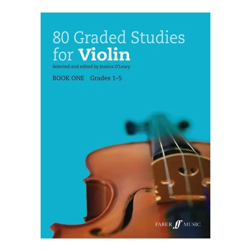 80 Graded Studies for Violin Book 1 - Technical Work and Study Guide