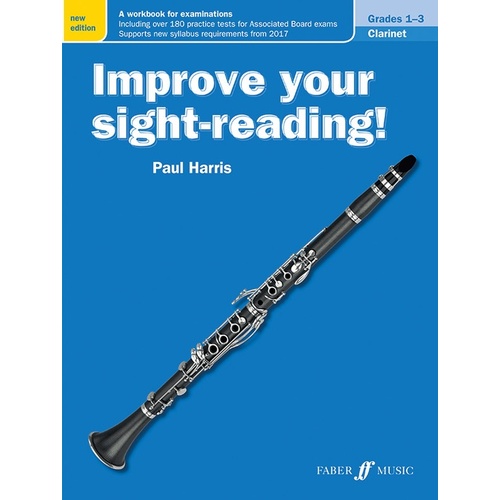 Improve Your Sight Reading Clarinet Grades 1-3