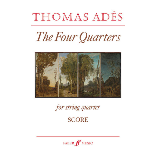 The Four Quarters for String Quartet Score by Thomas Adès