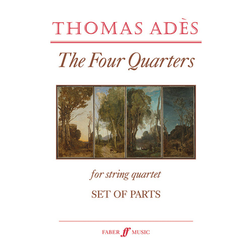 The Four Quarters for String Quartet Parts by Thomas Adès