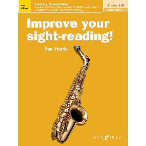 Improve Your Sight Reading Saxophone Grades 1-5