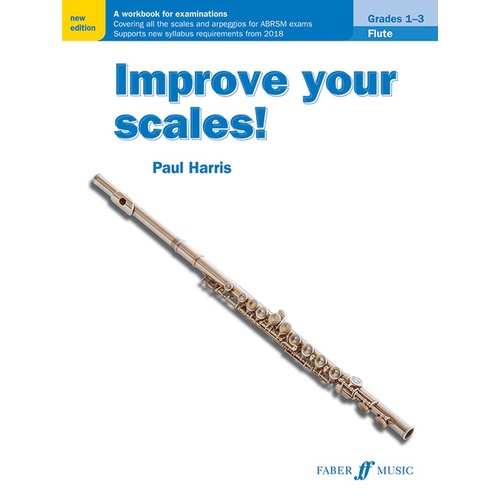 Improve Your Scales Flute Grades 1-3