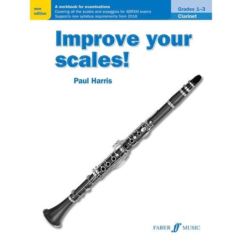 Improve Your Scales Clarinet Grades 1-3