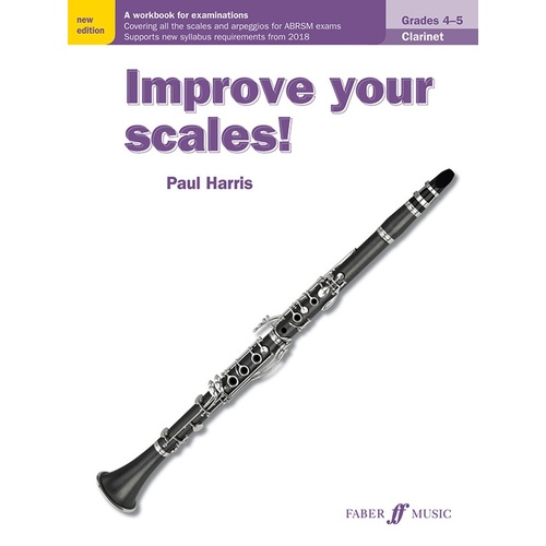 Improve Your Scales Clarinet Grades 4-5