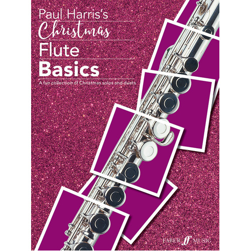 Christmas Flute Basics by Paul Harris - Flute Sheet Music 0571540694