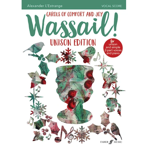 Wassail Unison Edition - Choral Sheet Music for Unison and Two-Part Voices