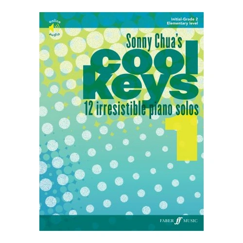 Sonny Chua's Cool Keys 1 - Piano Sheet Music for Initial to Grade 2 Standards