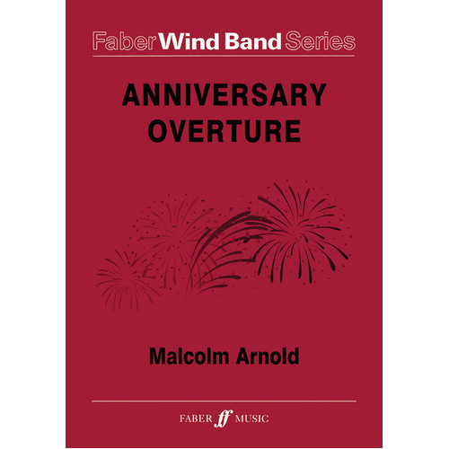 Anniversary Overture Wind Band Grade 4 Score and Parts